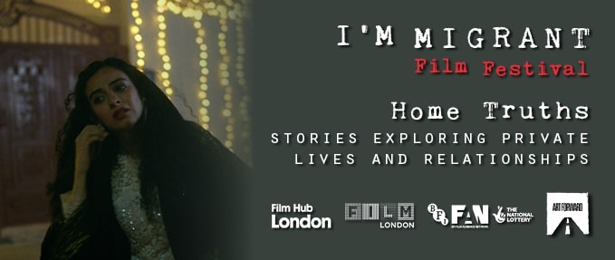 Home Truths: Shorts exploring relationships and private lives - I'm Migrant Film Festival